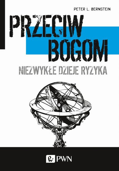 ebooki: Przeciw bogom: Niezwykłe dzieje ryzyka &ndash; ebook
