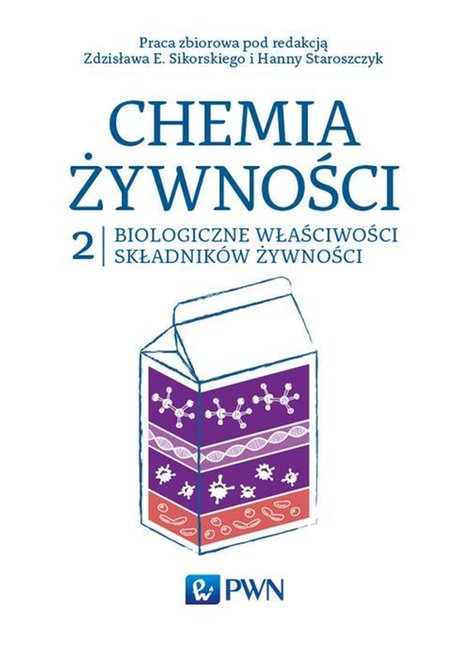 ebooki: Chemia żywności Tom 2: Biologiczne właściwości składników żywności – ebook