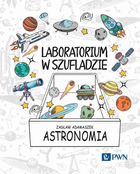 ebooki: Laboratorium w szufladzie Astronomia &ndash; ebook