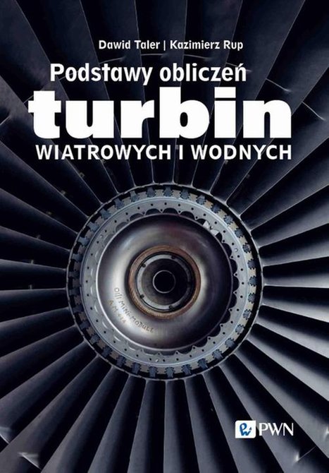 ebooki: Podstawy obliczeń turbin wiatrowych i wodnych &ndash; ebook