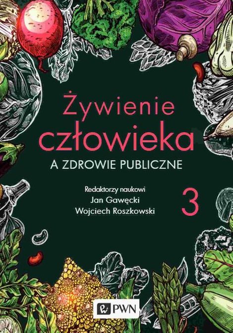 ebooki: Żywienie człowieka a zdrowie publiczne Tom 3 &ndash; ebook