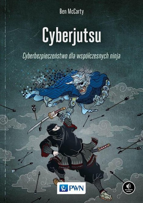 ebooki: Cyberjutsu: Cyberbezpieczeństwo dla współczesnych ninja – ebook