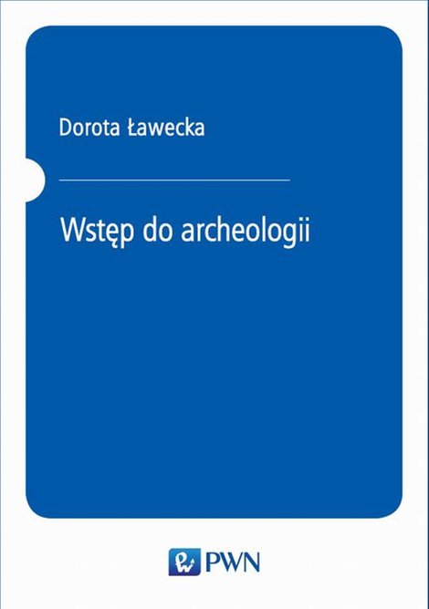 ebooki: Wstęp do archeologii &ndash; ebook