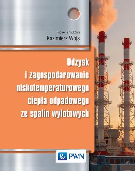 ebooki: Odzysk i zagospodarowanie niskotemperaturowego ciepła odpadowego ze spalin wylotowych &ndash; ebook