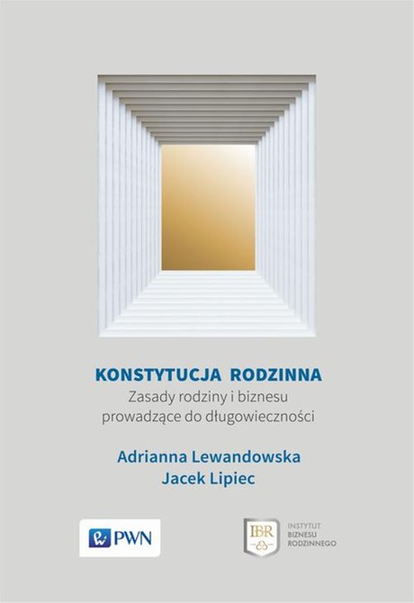 ebooki: Konstytucja rodzinna: Zasady rodziny i biznesu prowadzące do długowieczności &ndash; ebook