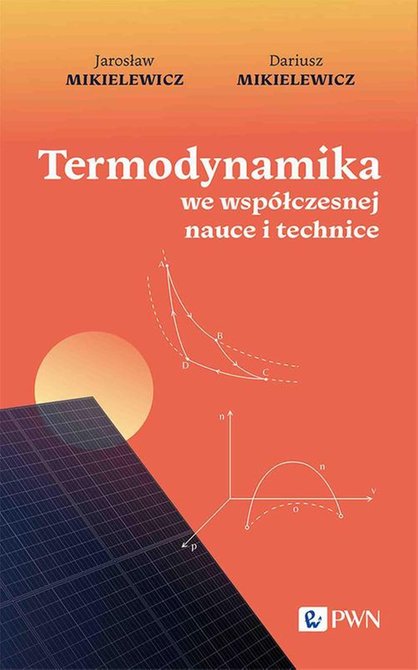 ebooki: Termodynamika we wsp&oacute;łczesnej nauce i technice &ndash; ebook