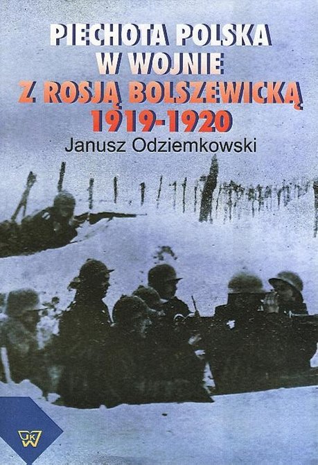 ebooki: Piechota polska w wojnie z Rosją bolszewicką w latach 1919-1920 &ndash; ebook