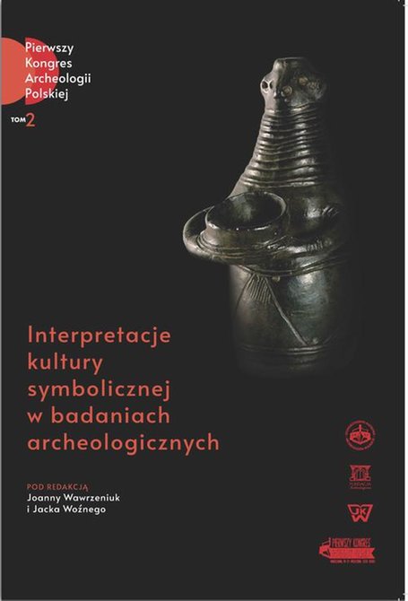 ebooki: Interpretacje kultury symbolicznej w badaniach archeologicznych – ebook