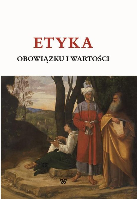 ebooki: ETYKA OBOWIĄZKU I WARTOŚCI &ndash; ebook