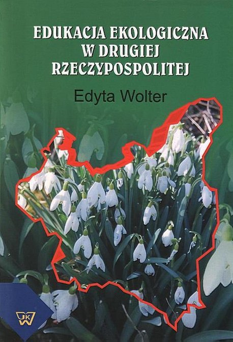 ebooki: Edukacja ekologiczna w Drugiej Rzeczypospolitej &ndash; ebook