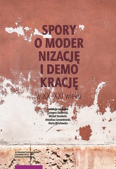 ebooki: Spory o modernizację i demokrację w XX-XXI wieku – ebook