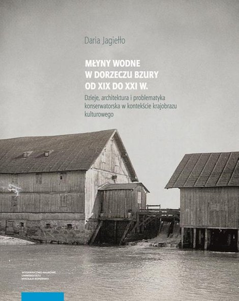 ebooki: Młyny wodne w dolinie Bzury od XIX do XXI wieku &ndash; ebook