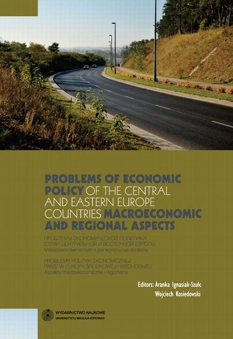 ebooki: Problems of economic policy of the Central and Eastern Europe countries: macroeconomic and regional aspects. Problemy polityki ekonomicznej państw Europy Środkowej i Wschodniej: aspekty makroekonomiczne i regionalne &ndash; ebook