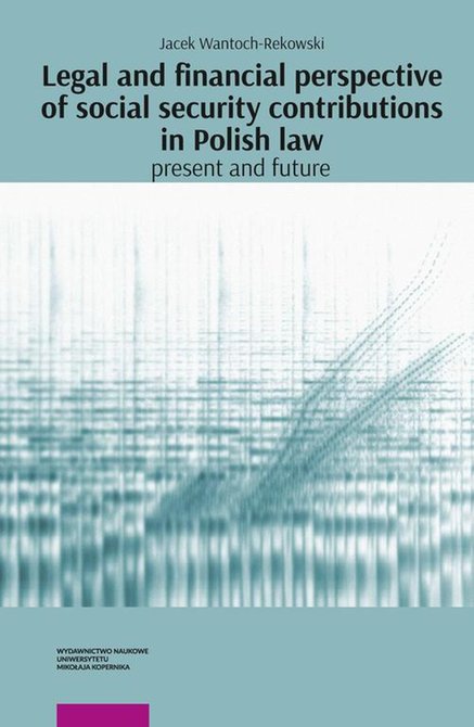 ebooki: Legal and financial perspective of social security contributions in Polish Law: Present and future &ndash; ebook