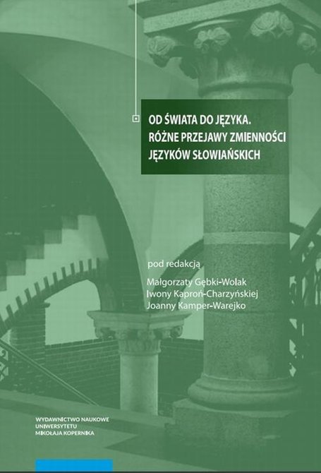 ebooki: Od świata do języka: R&oacute;żne przejawy zmienności język&oacute;w słowiańskich &ndash; ebook