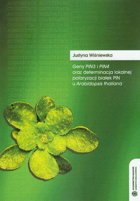 ebooki: Geny Pin3 i Pin4 oraz determinacja lokalnej polaryzacji białek PIN u Arabidopsis thaliana &ndash; ebook