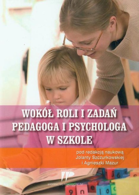 ebooki: Wok&oacute;ł roli i zadań pedagoga i psychologa w szkole &ndash; ebook