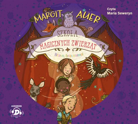 audiobooki: Szkoła magicznych zwierząt. Bravo, bravissimo! &ndash; audiobook