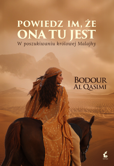 ebooki: Powiedz im, że ona tu jest. W poszukiwaniu kr&oacute;lowej Malajhy &ndash; ebook