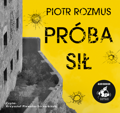 audiobooki: Pr&oacute;ba sił &ndash; audiobook