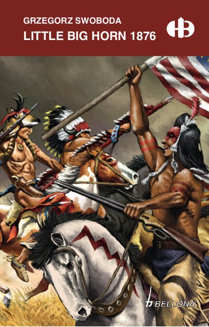 ebooki: Little Big Horn 1876 &ndash; ebook