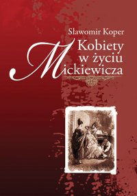 ebooki: Kobiety w życiu Mickiewicza – ebook