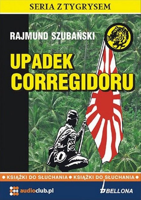 audiobooki: Upadek Corregidoru &ndash; audiobook