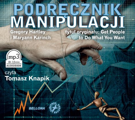 audiobooki: Podręcznik manipulacji, Książka audio, czyta Tomasz Knapik &ndash; audiobook