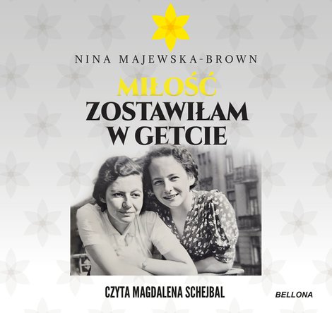 audiobooki: Miłość zostawiłam w getcie &ndash; audiobook