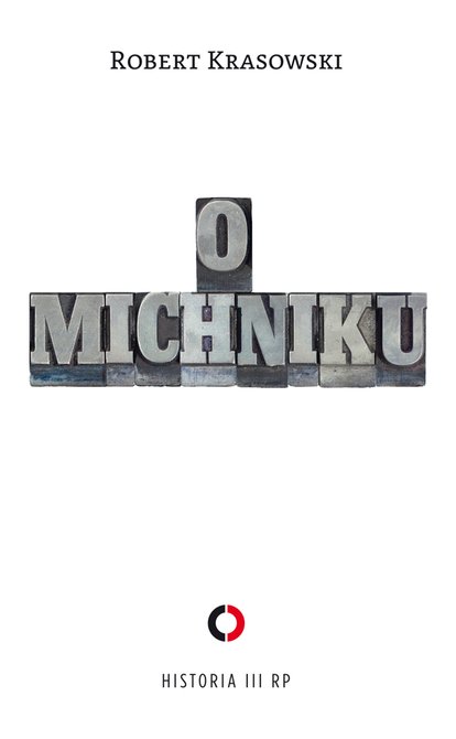 ebooki: O Michniku – ebook
