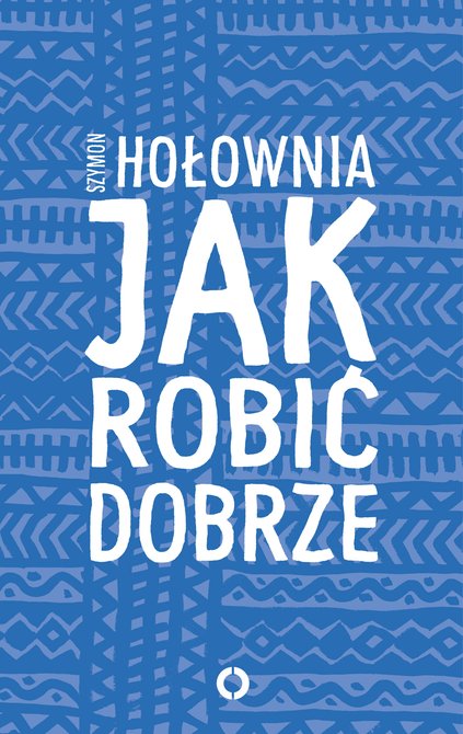 ebooki: Jak robić dobrze – ebook