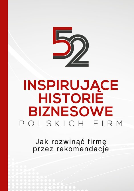 ebooki: 52 inspirujące historie biznesowe polskich firm &ndash; ebook