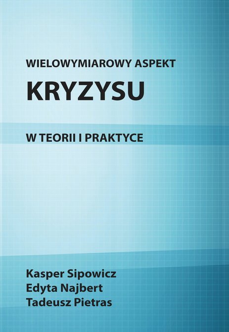 ebooki: Wielowymiarowy aspekt kryzysu w teorii i praktyce &ndash; ebook