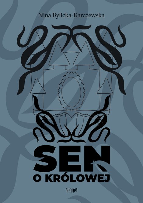 ebooki: Sen o Kr&oacute;lowej &ndash; ebook