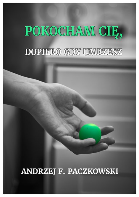 ebooki: Pokocham cię, dopiero gdy umrzesz &ndash; ebook
