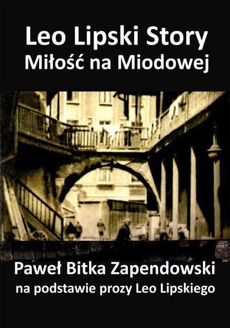 ebooki: Leo Lipski Story - Miłość na Miodowej – ebook