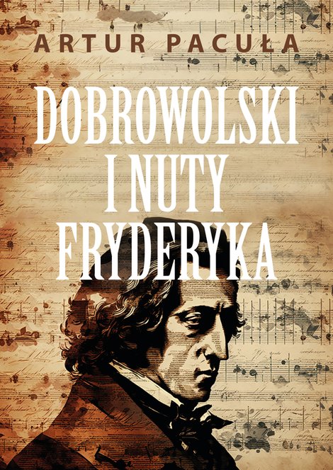 ebooki: Dobrowolski i nuty Fryderyka &ndash; ebook