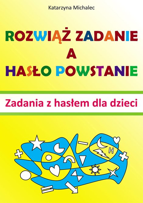 ebooki: Rozwiąż zadanie a hasło powstanie &ndash; ebook