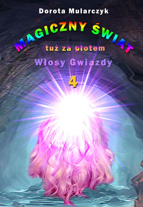 ebooki: Magiczny świat tuż za płotem 4 &ndash; ebook