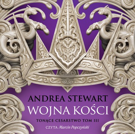 audiobooki: Tonące cesarstwo 3: Wojna kości &ndash; audiobook
