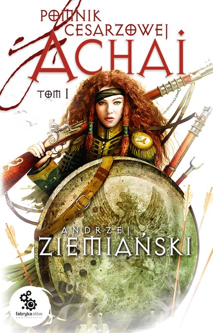 ebooki: Pomnik cesarzowej Achai. Tom 1 &ndash; ebook