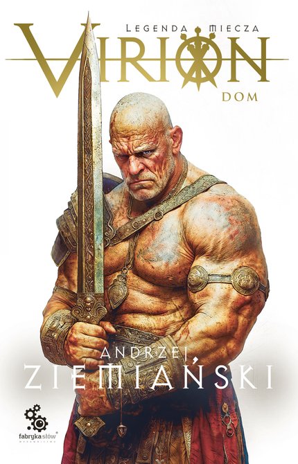 ebooki: Virion. Legenda miecza. Tom 3. Dom &ndash; ebook