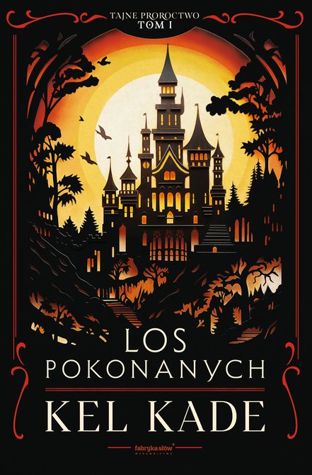 ebooki: Tajne proroctwo 1: Los pokonanych &ndash; ebook