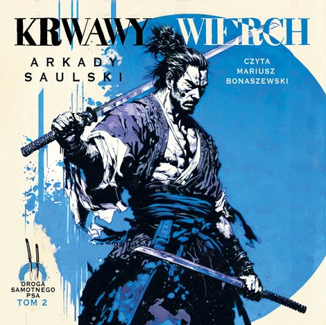 audiobooki: Droga Samotnego psa 2: Krwawy Wierch &ndash; audiobook