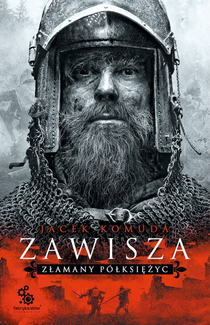 ebooki: Dylogia Zawisza Czarny 2: Zawisza. Złamany p&oacute;łksiężyc &ndash; ebook
