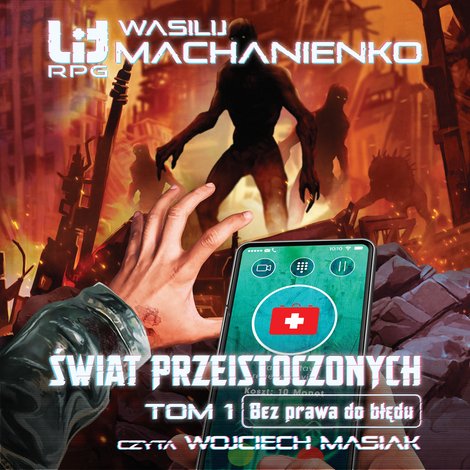 audiobooki: Świat Przeistoczonych Tom 1: Świat Przeistoczonych. Tom 1. Bez prawa do błędu &ndash; audiobook