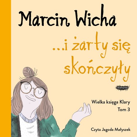 audiobooki: I żarty się skończyły. Wielka księga Klary – audiobook