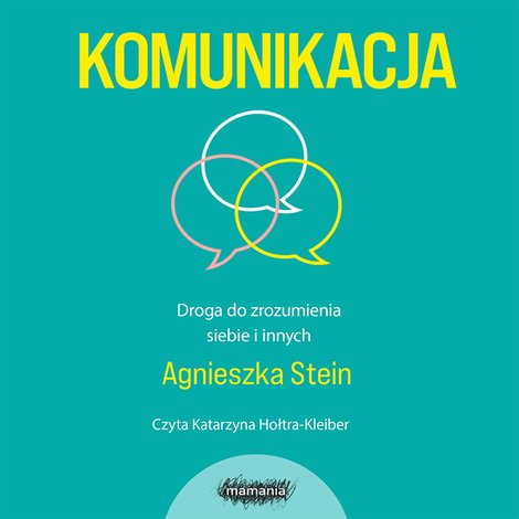 audiobooki: Komunikacja. Droga do zrozumienia siebie i innych – audiobook