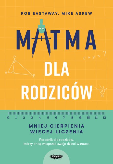 ebooki: Matma dla rodziców. Mniej cierpienia, więcej liczenia – ebook
