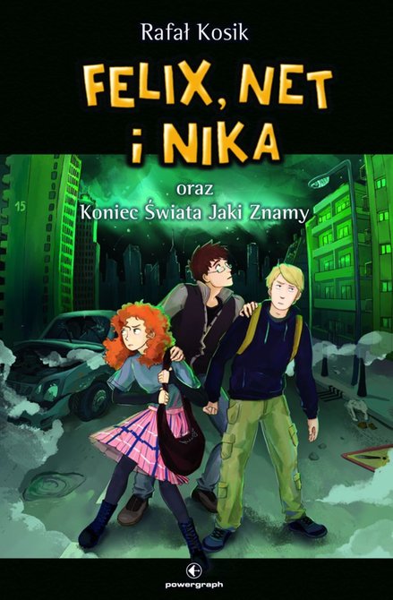 ebooki: Felix, Net i Nika oraz Koniec Świata Jaki Znamy &ndash; ebook